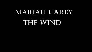 Mariah Carey - The Wind Lyrics