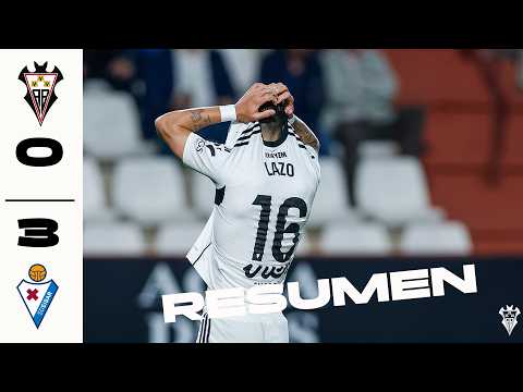 Albacete Balompié 0-3 SD Sociedad Deportiva Eibar 