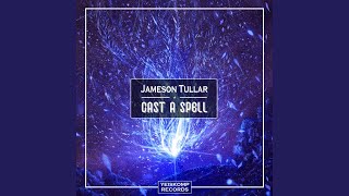 Cast A Spell (Original Mix)
