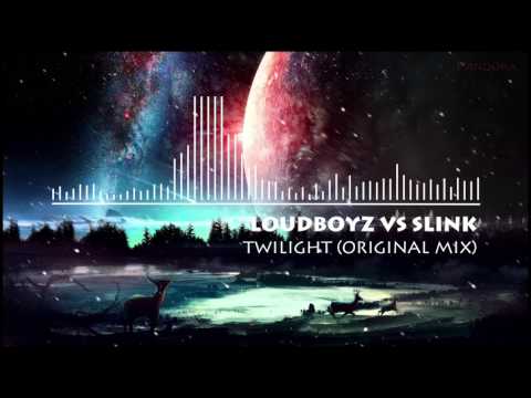 LoudBoyZ vs Slink - Twilight (Original Mix) |FREE DOWNLOAD|
