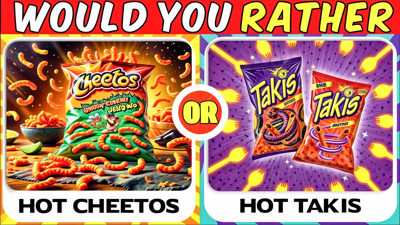 Would You Rather: Snack Attack - Chips, Candy & Junk Food!