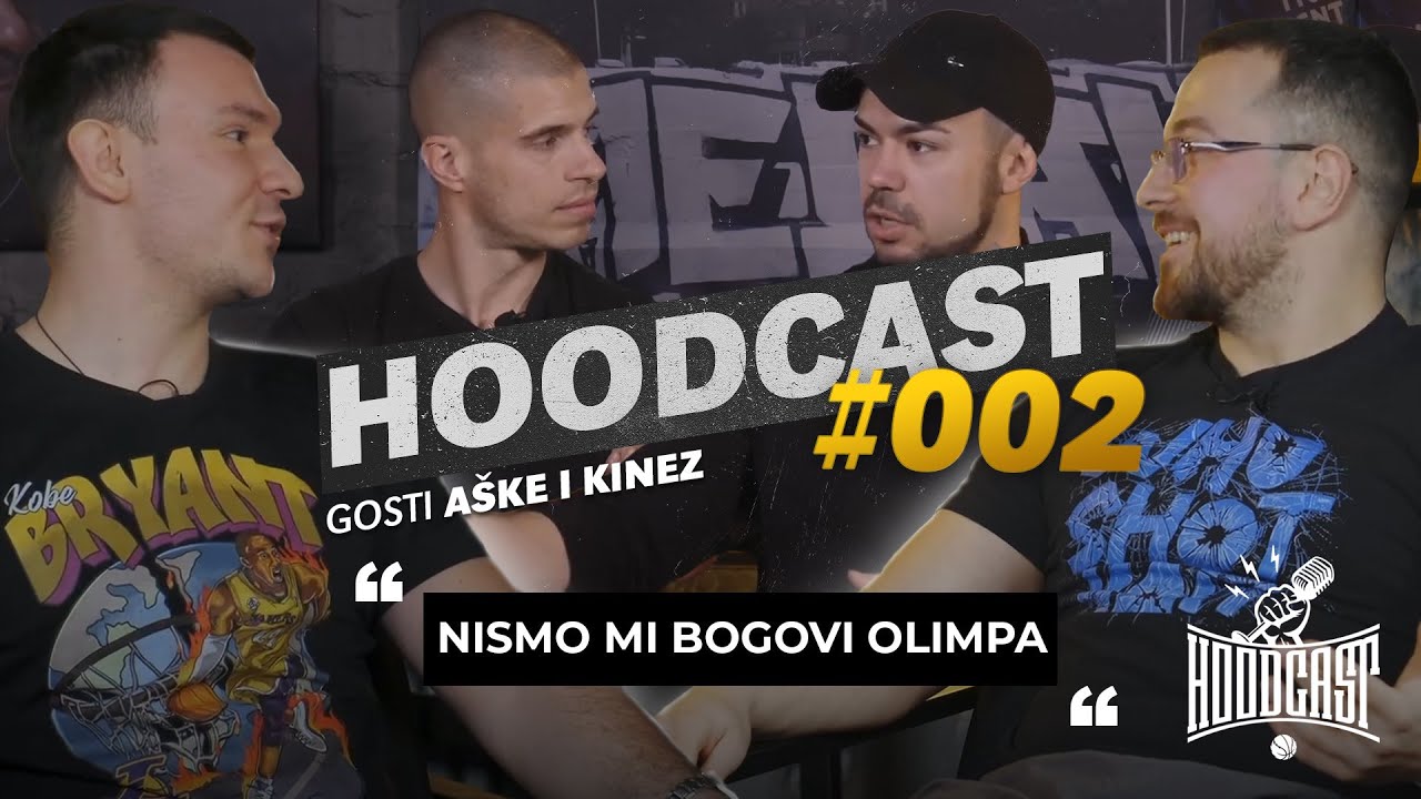 HOODCAST – Kinez i Aške: Od poklonjene dvojke iz fizičkog do Ginisovih rekorda #002