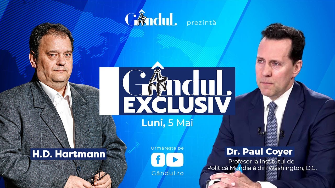 GÂNDUL EXCLUSIV cu H.D. HARTMANN | Invitat - Paul Coyer: „Americanii s-au SĂTURAT de războaie!”