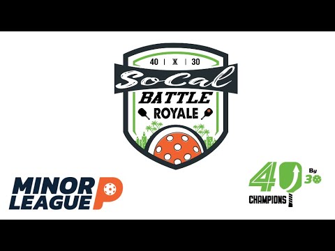 MINOR LEAGUE PICKLEBALL - SOCAL BATTLE ROYALE 003- VENTURA COUNTY