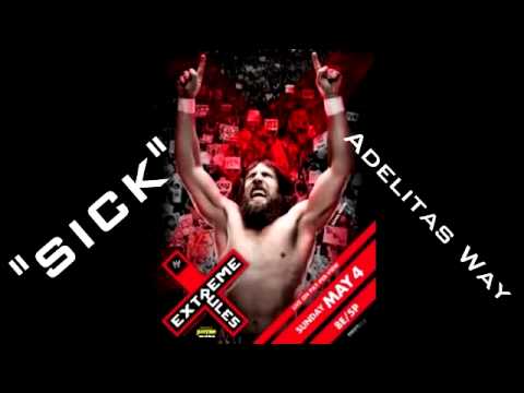 Extreme Rules 2014 - Sick - [Custom Theme Song]