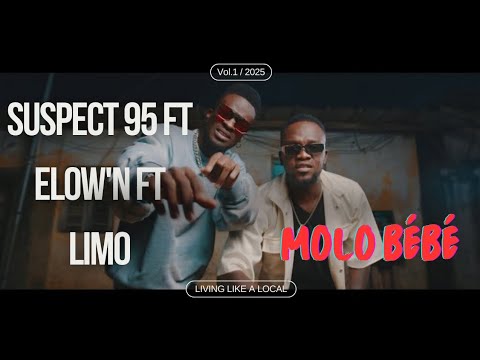 suspect 95 ft Elow'n ft limo: Molo Bébé