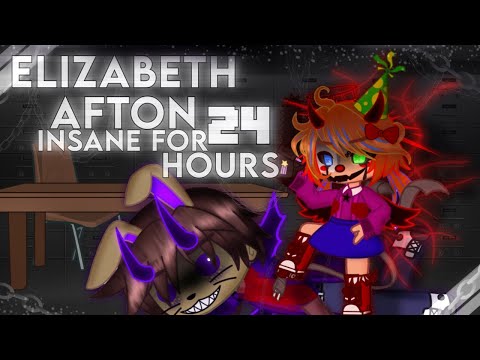 Elizabeth Afton Insane For 24 Hours [Gacha FNaF]
