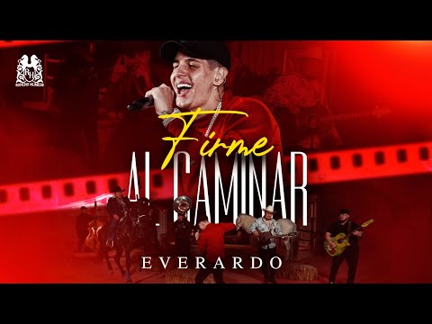 Everardo - Firme Al Caminar [Official Video]
