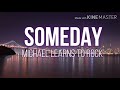 Someday (Lyrics )  -  Michael Learns To Rock