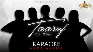 Download lagu TAARUF - VIDEO KARAOKE [ VERSI WANITA ] - SAYEMBARA LAGU TAARUF mp3