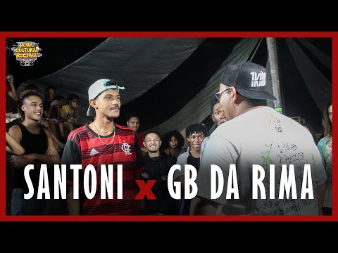 SANTONI X GB DA RIMA - 1ª FASE - Roda Cultural da Rocinha: 138ª EDIÇÃO
