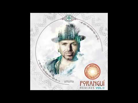 Poranguí Remixes Vol II - Full Album