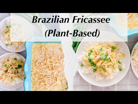Quick and Easy Plant-Based Brazilian Fricassee Recipe
