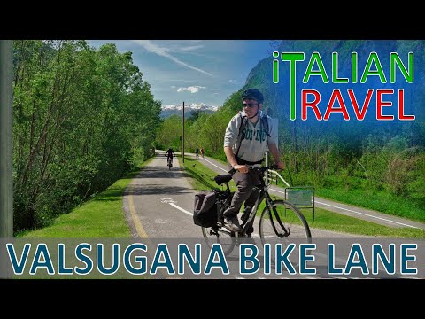 THE CYCLE PATH OF THE RIVER BRENTA - ACROSS VALSUGANA BY BIKE