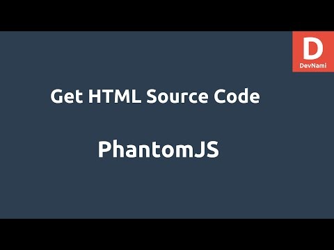 PhantomJS Get HTML Page Source
