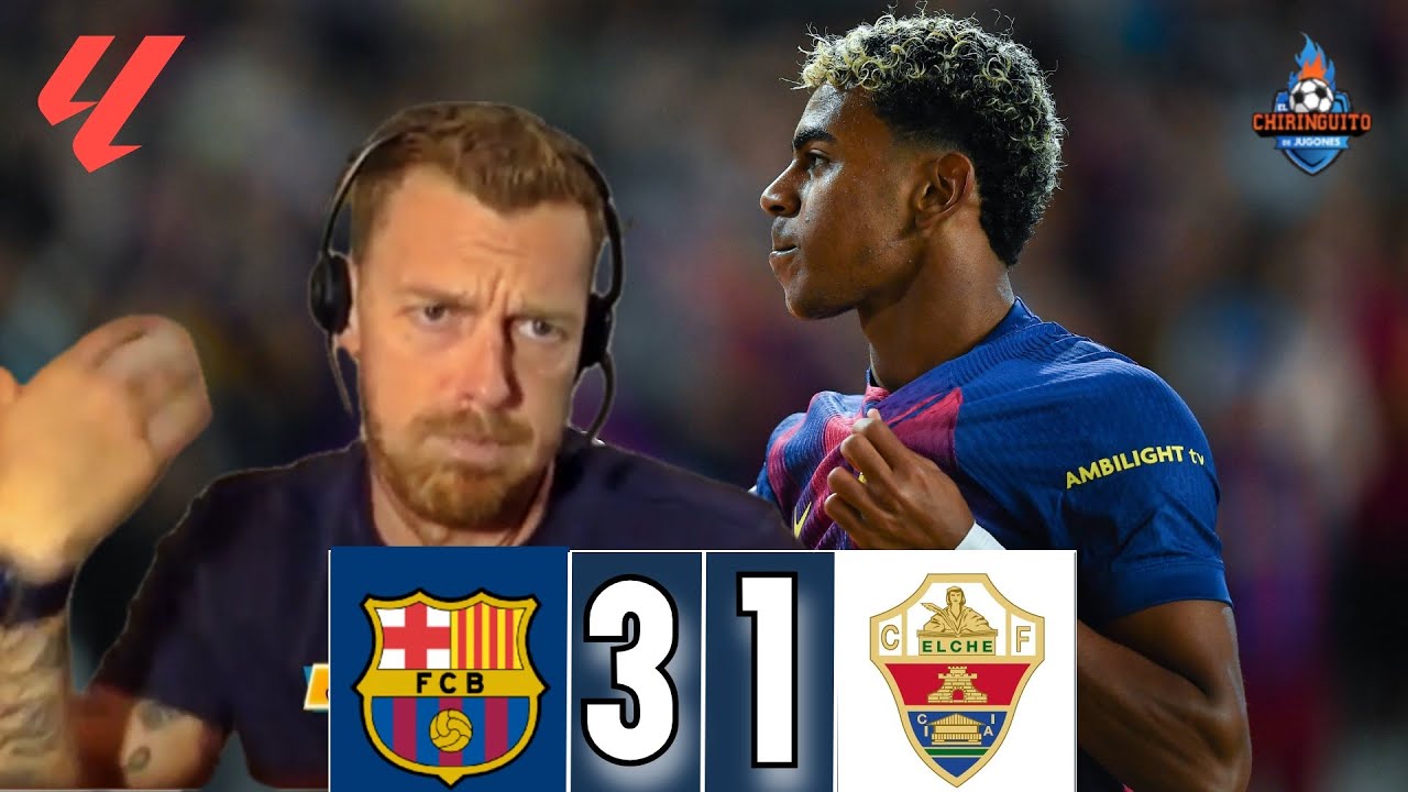 🫵🏼 EL BARÇA HACE LOS DEBERES ANTE EL ELCHE | RESUMEN CHIRINGUITO LIVE