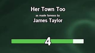 Karaoke Her Town Too - James Taylor