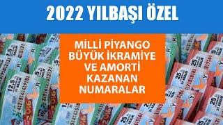 2022 Milli Piyango Çekiliş Sonuçları - Amorti Numaraları / Büyük İkramiye Numara