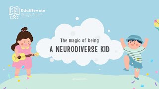 Neurodiversity in Kids: Understanding Symptoms & Support Strategies