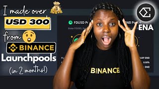 How to MAKE MONEY with Binance Launchpools | I made OVER USD $300 in 2 months (Farm $ENA tokens!💰)
