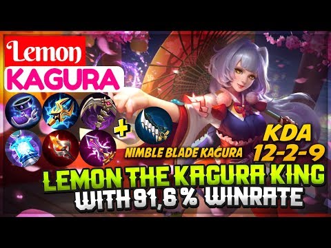 Lemon The Kagura King With 91,6 %  Winrate [ Lemon Kagura ] L e m o n Kagura Mobile Legends Video