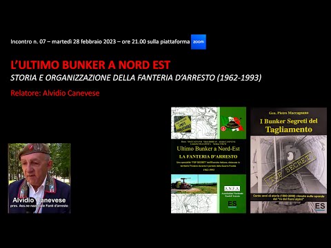 L'ULTIMO BUNKER A NORD EST (Storia e organizzazione della fanteria d'arresto)
