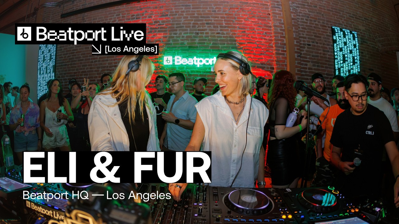 Eli & Fur - Live @ Beatport Los Angeles HQ 2026