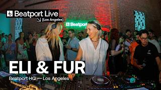 Eli & Fur - Live @ Beatport Los Angeles HQ 2026