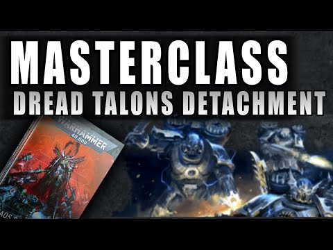 How to Play Dread Talons - Chaos Space Marines - Detachment Masterclass