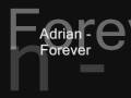 Adrian - Forever
