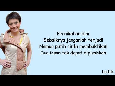 Agnes Monica – Pernikahan Dini  | Lirik Lagu Indonesia