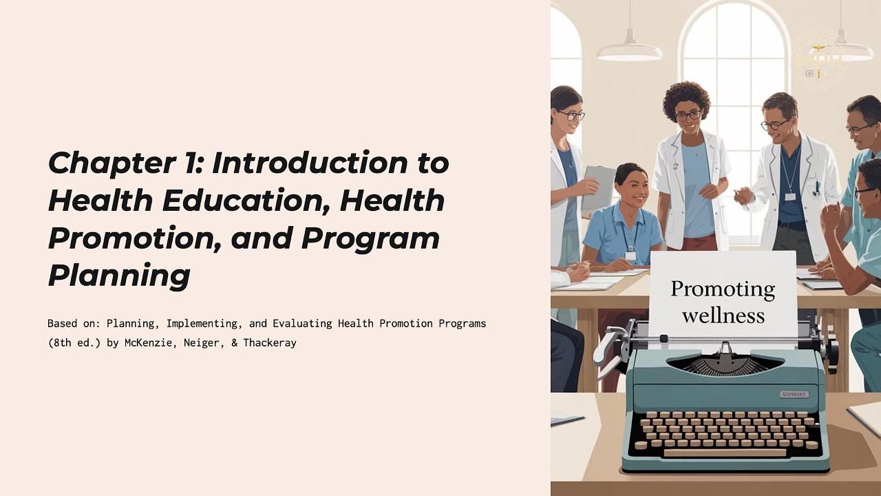 Chapter 1:Introduction to Health Education, Health Promotion & Program Planning#CHESPrep #mphstudent