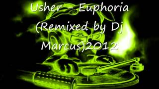 Usher - Euphoria (Remixed by Dj Marcus)2012.