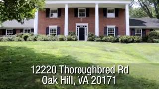12220 Thoroughbred Road, Oak Hill, VA 20171