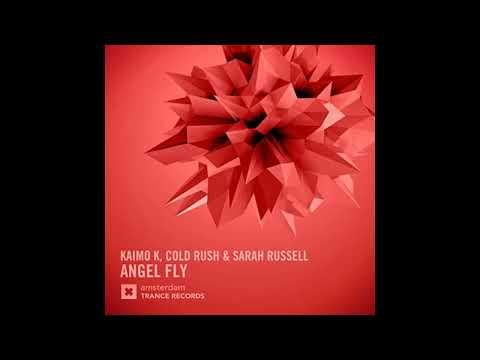 Kaimo K, Cold Rush & Sarah Russell  - Angel Fly (Original Mix)