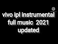 Ipl Instrumental Music 2021 Updatede Full Ipl2024 Iplmusic Indianpremierleague Kkr Csk Viral