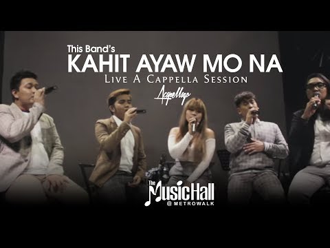 Kahit Ayaw Mo Na [Live A Cappella Session] - Acapellago