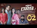 Arthamainda Raja Ep 2 Reddy Garu S2 Jdv Prasad Aiswarya Supriya Infinitum Media