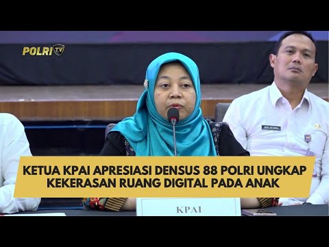 KETUA KPAI APRESIASI DENSUS 88 POLRI UNGKAP KEKERASAN RUANG DIGITAL PADA ANAK