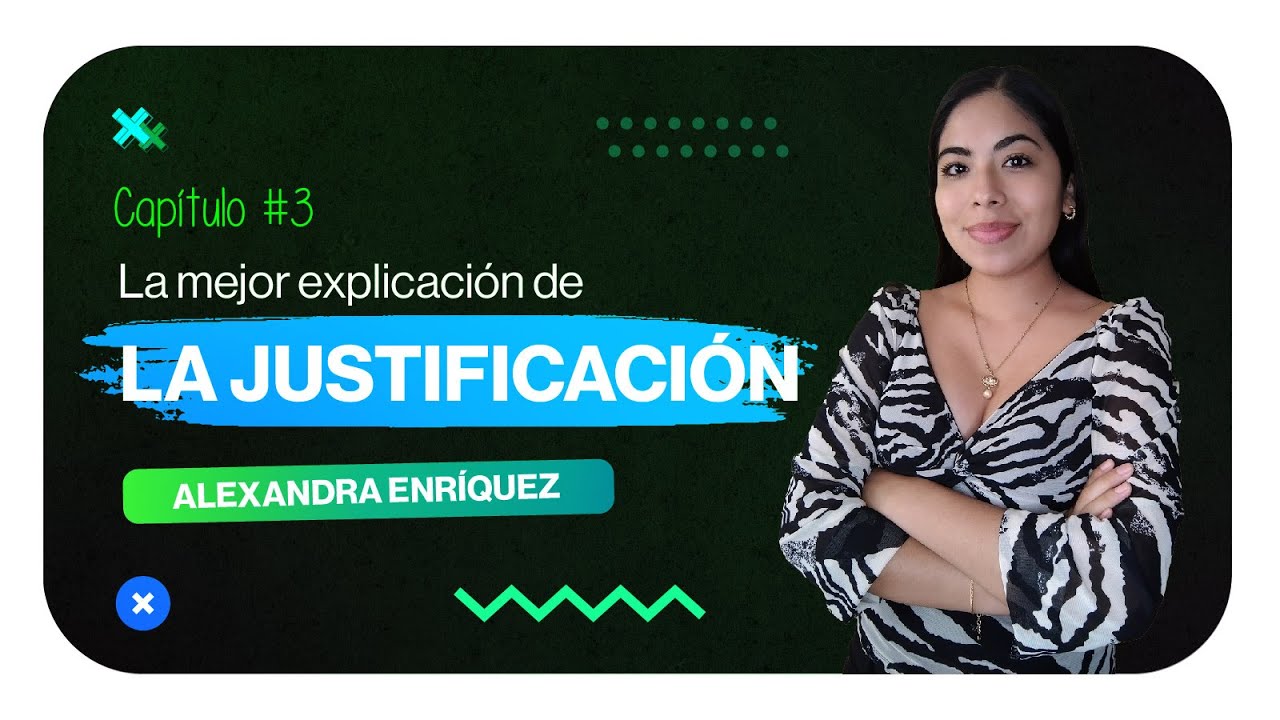 JP Consultoría - La mejor explicación de la Justificación de una tesis | Clase 03