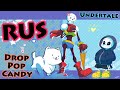 Drop Pop Candy - Undertale Parody [RUS COVER ...