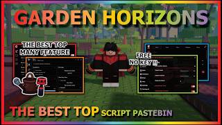 Download lagu GARDEN HORIZONS Script Pastebin 2026 AUTO FARM, AUTO PLANT, AUTO HARVEST, AUTO SELL BUY (NO KEY) 🌱 mp3