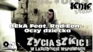 dEkA - Oczy dziecka (feat. Rad-Eon) z tekstem