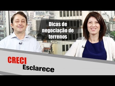 Dicas de negociação de terrenos - CRECI Esclarece 370