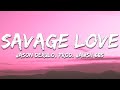 Jason Derulo - SAVAGE LOVE (Lyrics) Prod. Jawsh 685