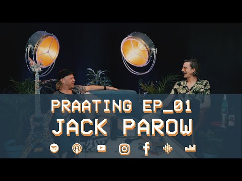 PRAATING EP01 - JACK PAROW
