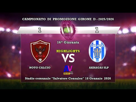 HIGHLIGHTS NOTO - AKRAGAS CAMPIONATO DI PROMOZIONE GIRONE D   2025/2026