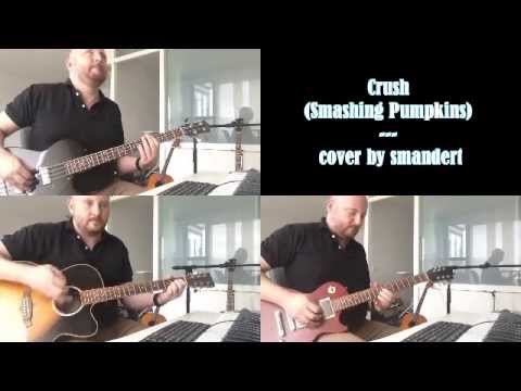 Thumbnail for Crush (Smashing Pumpkins) - cover by smandert by Half Moon Run