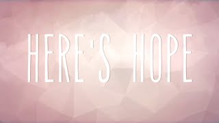 Owl City - Here&#39;s Hope (Lyric Video)