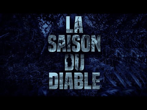 LA SAISON DU DIABLE - Bande Annonce VOST